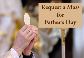 Request a Mass for Father's Day